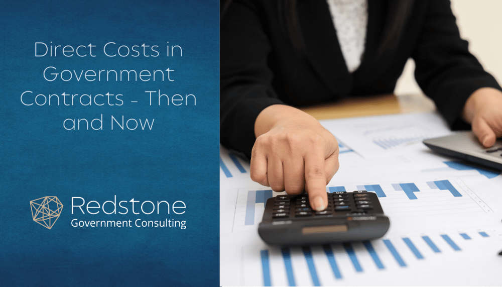Direct Costs in Government Contracts Then and Now